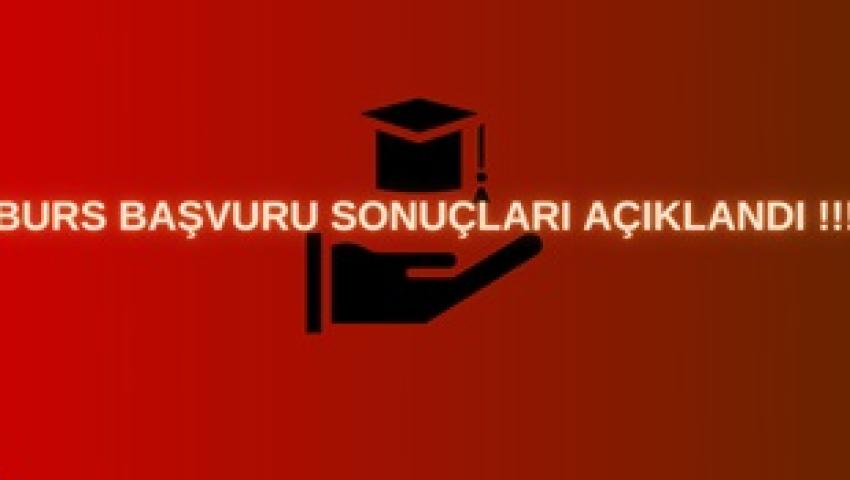 BURS BAŞVURULARI AÇIKLANDI !!!