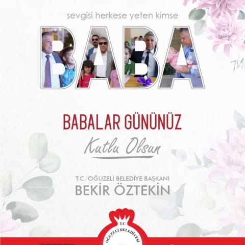 Bekir Öztekin’den Babalar Günü Mesajı